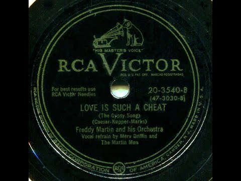 Love Is Such a Cheat  Merv Griffin, 1949
