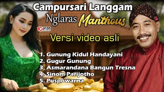 Download lagu CAMPURSARI  MANTHOUS NGLARAS MANTEP#dasastudio mp3