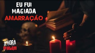 EU FUI MAGIADA AMARRAÇÃO 