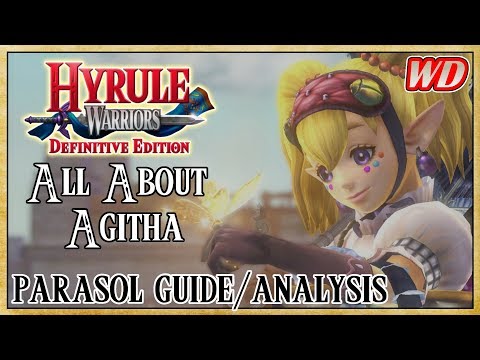 All About Agitha (Parasol Guide/Analysis) - Hyrule Warriors: Definitive Edition | S Tier Right Here