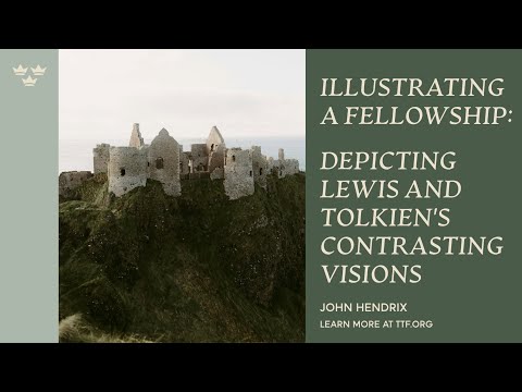 Illustrating a Fellowship: Depicting Lewis and Tolkien’s Contrasting Visions, with John Hendrix