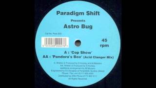 Astrobug - Cop Show (Acid Psy-Trance 1998)