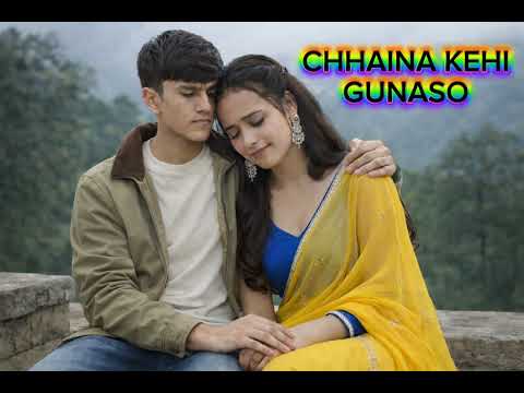 CHHAINA KEHI GUNASO New Nepali Cover Ai Songs 2026 [ छैन केही गुनासो ] 