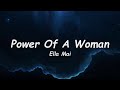 Ella Mai Power Of A Woman Lyrics