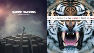 Cover Up &amp; Search and Destroy (Imagine Dragons &amp; Thirty Seconds to Mars)