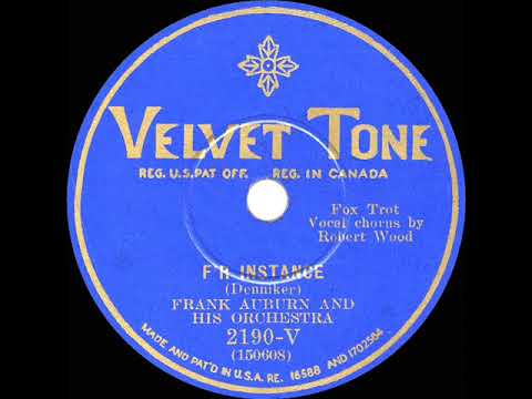 1930 Phil Spitalny (as ‘Frank Auburn’) - F'r Instance (Bill Coty, vocal)