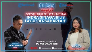Indra Sinaga Soroti Isu Kesehatan Mental di Indonesia, Beri Semangat Lewat Bersabarlah