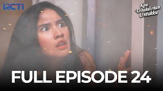 Download lagu FULL EPISODE 24 KAU DITAKDIRKAN UNTUKKU FREE | DRAMA TERBAIK mp3