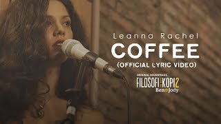 Download lagu Leanna Rachel - Coffee OST Filosofi Kopi 2: Ben & Jody (Lyric Video) mp3 Download lagu Leanna Rachel - Coffee OST Filosofi Kopi 2: Ben & Jody (Lyric Video) mp3