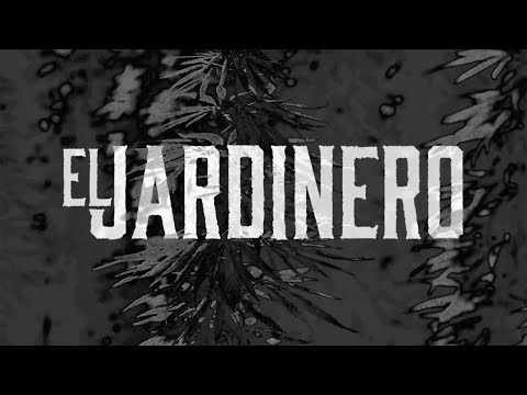 Los Farmerz - El Jardinero [Lyric Video]