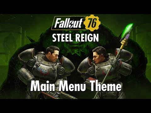 Steel Reign - Main Menu Theme | Fallout 76 OST