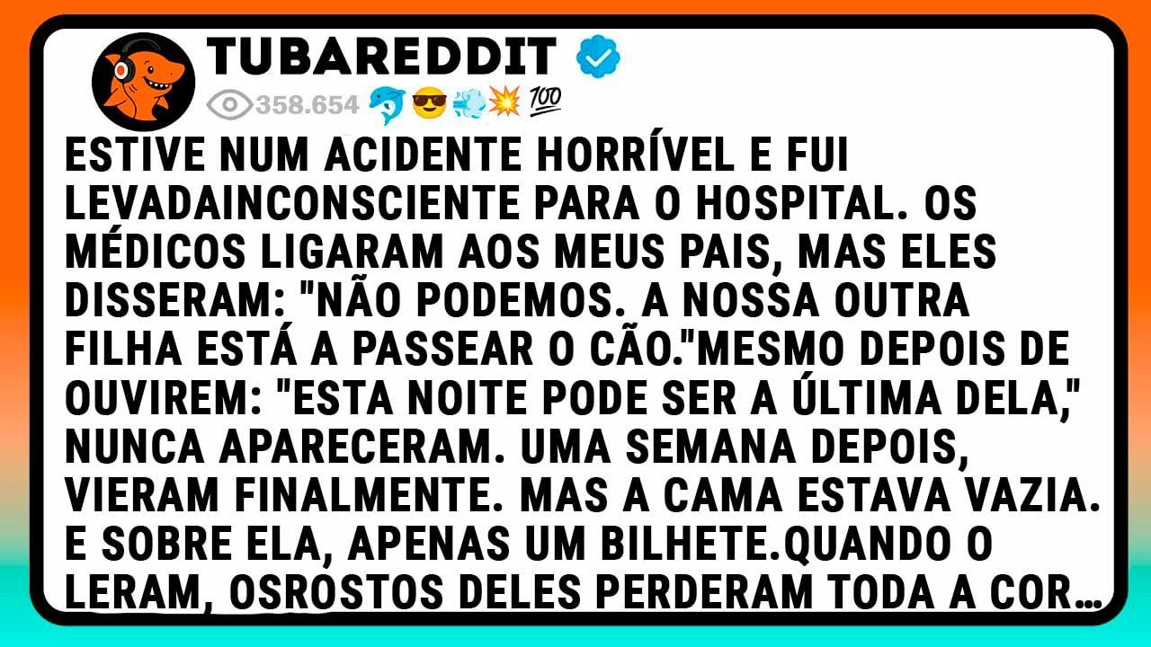 Estive Num Acidente Horrível E Fui LevadaInconsciente Para O Hospital. Os Médicos Ligaram Aos Meus..
