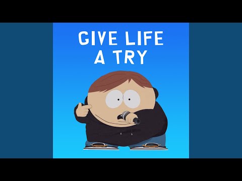 South Park - Give Life A Try - Misc Cartoons