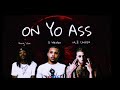 King Von On Yo Ass Feat G Herbo NLE Choppa