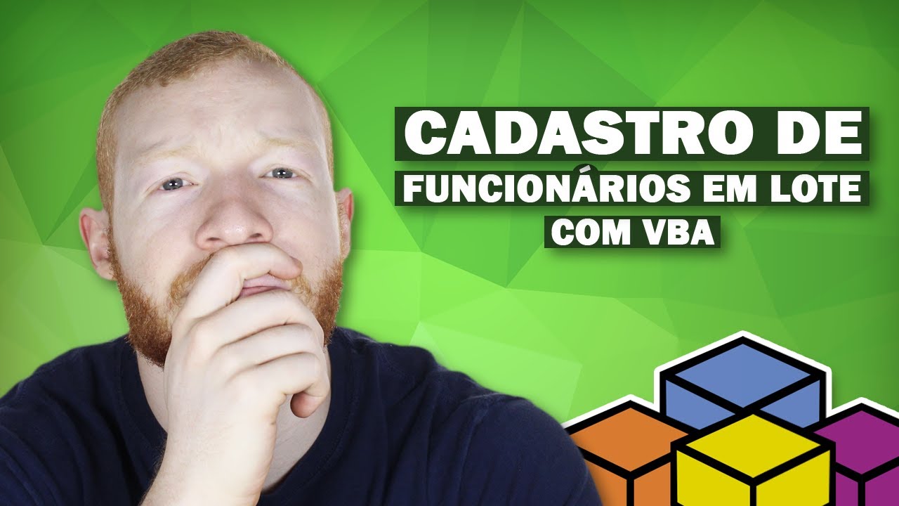 Cadastro de Funcionários em Lote no VBA (com Matriz)