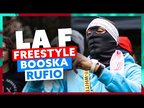 LA F | Freestyle Booska'Rufio