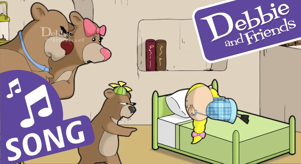 Goldilocks and the Three Bears - Debbie and Friends
