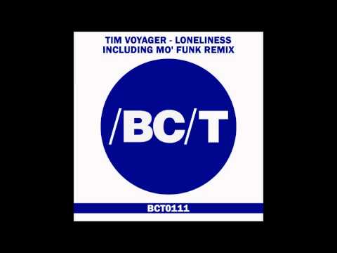 Tim Voyager - Loneliness (Original Mix)