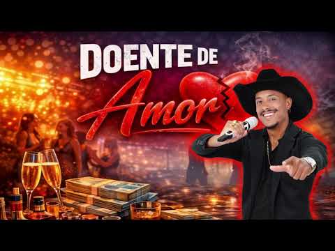 Doente de Amor – Jhom no Beat ``A Farra Foi o Remédio´´ | Sofrência Atual 2026