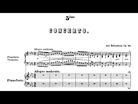 Anton Rubinstein - Piano Concerto No. 5 in E-Flat Major, Op. 94