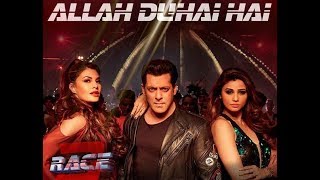 Allah Duhai Hai (Full Song) Lyrics - Race 3 | Salman Khan | Amit Mishra