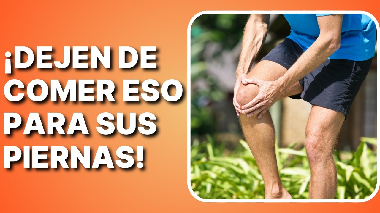 ¡Atención: Estos 6 alimentos bloquean la circulación en tus piernas!