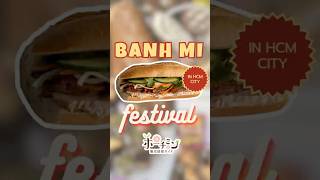 第4回Banh Mi Festivalがホーチミン市で開催されました ★。公園全体がバインミーの香ばしい香りに包まれていま した。