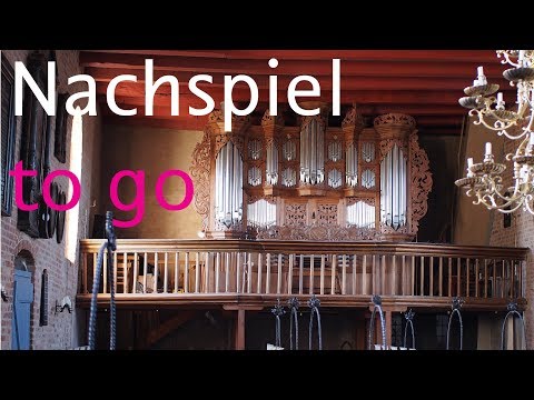 Nachspiel to go - Schnitger-Orgel Pellworm