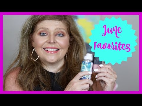 June Favorites