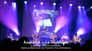 Analistik - La Madeleine (en concert au Rockstore à Montpellier)