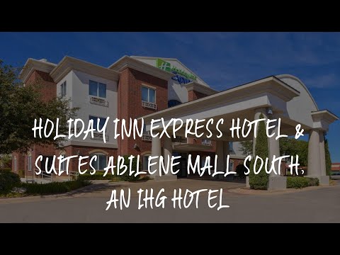 Holiday Inn Express Hotel & Suites Abilene Mall South, an IHG Hotel Review - Abilene , United States