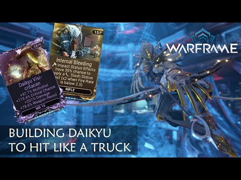 Building Daikyu to Hit Like a Truck - With Internal Bleeding Mod - Warframe