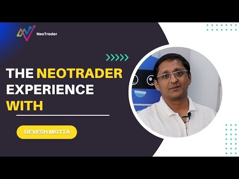The NeoTrader Experience: A Comprehensive Review | Devesh Motta