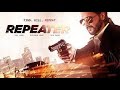 Repeater 2023 | Full Movie | New Movie | Subscribe | #newmovie