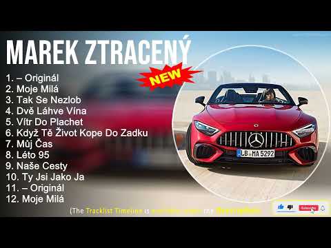 Marek Ztracený 2022 Mix ~ The Best of Marek Ztracený ~ Greatest Hits, Full Album