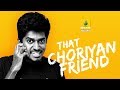 That Choriyan Friend Karikku