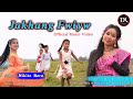 JAKHANG FWIYW - NIKITA BORO |OFFICIAL MUSIC VIDEO FT. ANJIMA & INDRAMONI | @DRoriginals