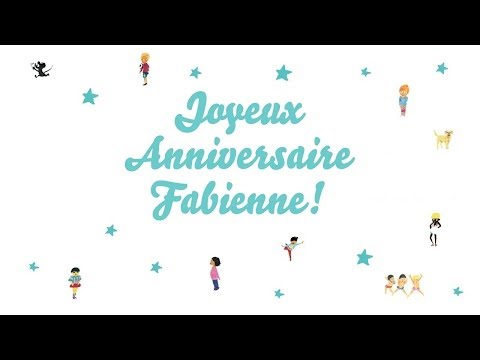 ♫ Joyeux Anniversaire Fabienne! ♫