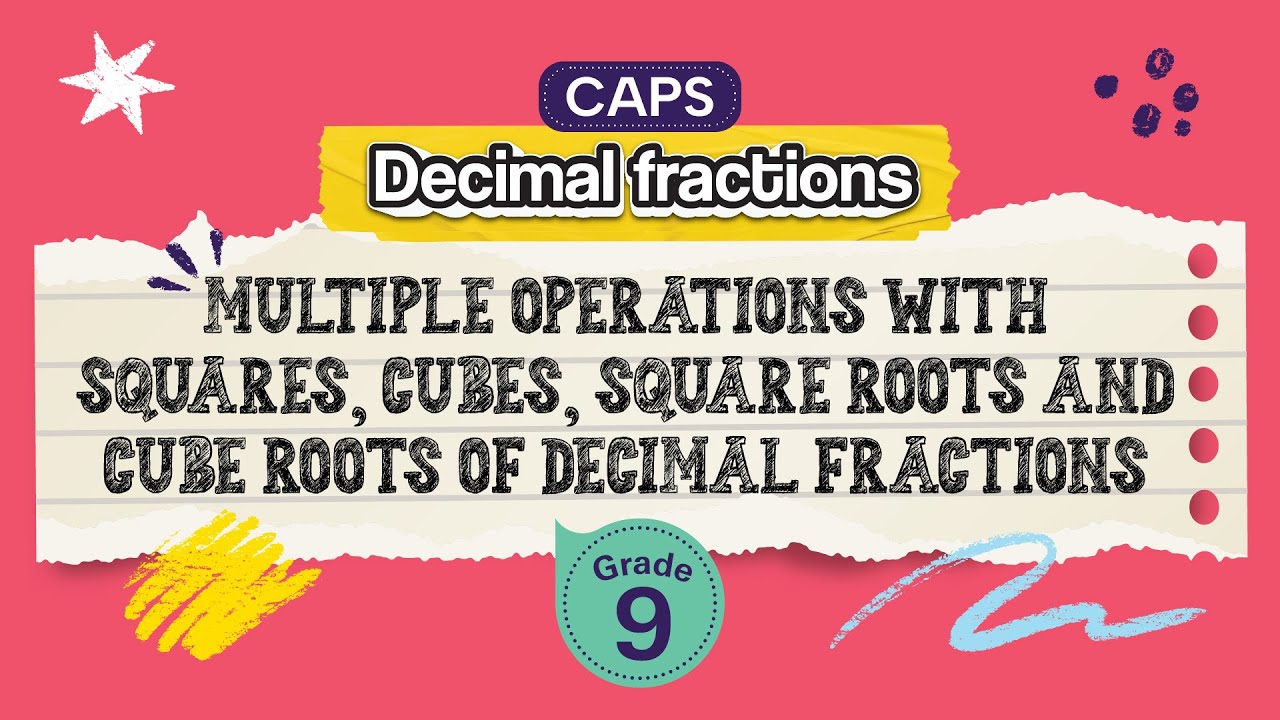 Multiple Operations with Squares, Cubes, Square Roots and Cube Roots of Decimal Fractions