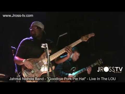 James Ross @ (Bassist) Jahmal Nichols - "Goodbye Pork Pie Hat" - www.Jross-tv.com