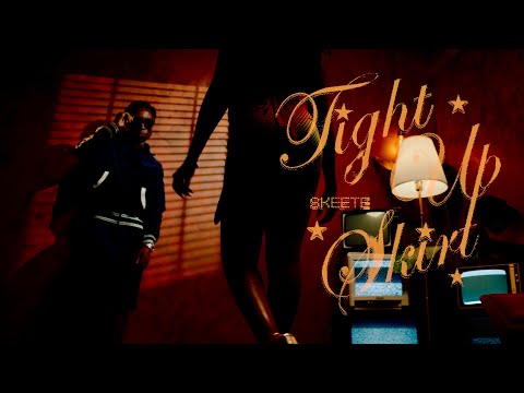 SKEETE - Tight Up Skirt (Official Visualiser)