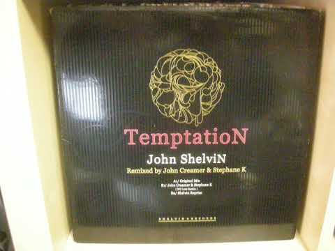 John Shelvin - Temptation John Creamer & Stephane K Remix