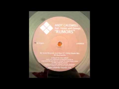 Andy Caldwell feat. Xavior and Omega - Rumors - S.Wozniak and Man X - Deep Haven Mix