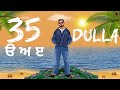Dulla 35 ੳ ਅ ੲ Official Audio Latest Punjabi Song 2025 Aftab Musical Beats