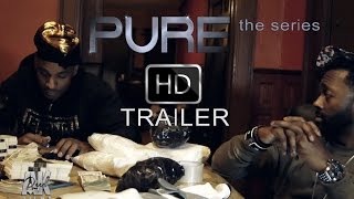 PURE the series - Official Trailer HD