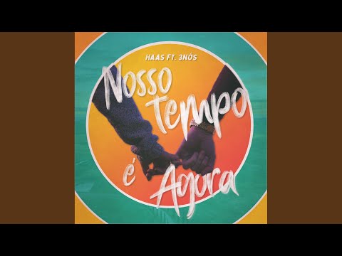 Nosso Tempo é Agora (Radio Edit)