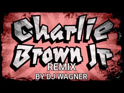 Charlie Brown Jr Remix By Dj Wagner 013