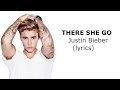 Justin Bieber There She Go