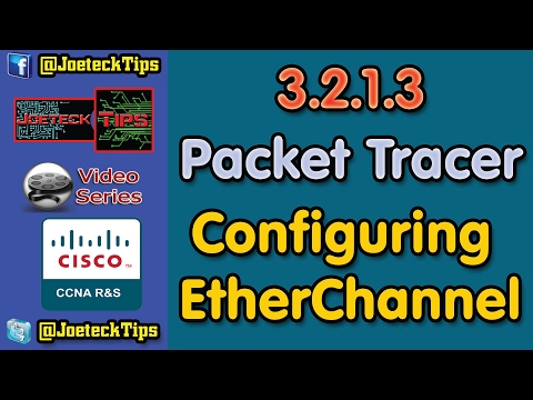 CCNA RS3 3.2.1.3 - Configuring Etherchannel - Solution - (Talking in English) - Verbose