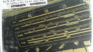 Roger Sanchez ft. GTO ‎– Turn On The Music (Roger&#39;s 12&quot; Mix)